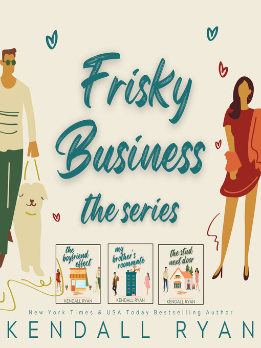 Title details for Frisky Business by Kendall Ryan - Wait list